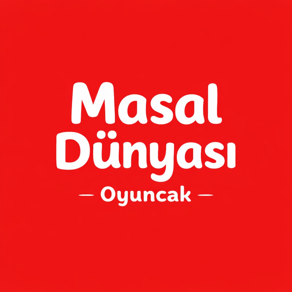 MASAL DÜNYASI OYUNCAK